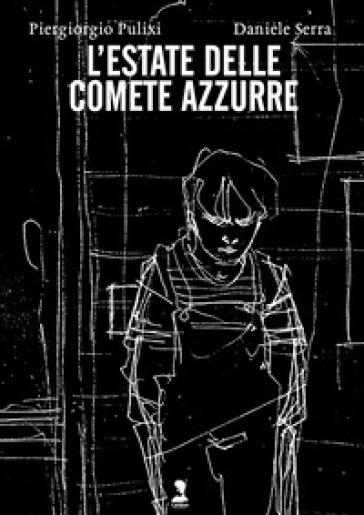 L'estate delle comete azzurre. Ediz. variant