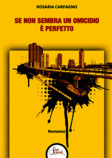 Se non sembra un omicidio è perfetto