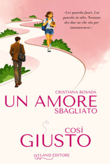 Un amore sbagliato così giusto