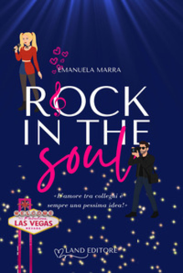 Rock in the soul. Ediz. italiana