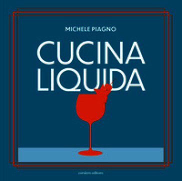 Cucina liquida