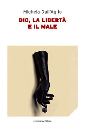 Dio, la libertà e il male