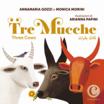 Tre mucche. Ediz. multilingue