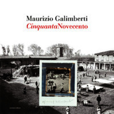 CinquantaNovecento. Un omaggio al capolavoro di Bernardo Bertolucci attraverso le fotografie di scena di Angelo Novi. Catalogo della mostra (Parma, 27 marzo-26 luglio 2026)