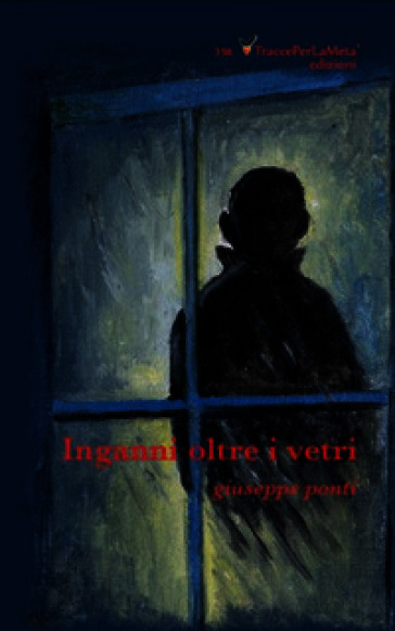 Inganni oltre i vetri