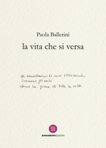 La vita che si versa