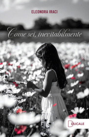 Come sei, inevitabilmente