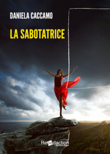 La sabotatrice