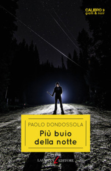 Più buio della notte