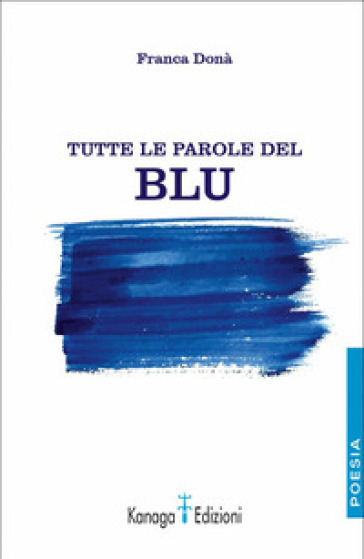 Tutte le parole del blu