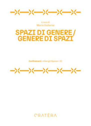 Spazi di genere. Genere di spazi
