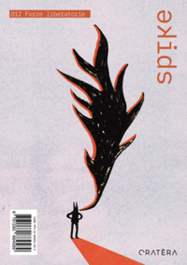 Spike. Vol. 12: Forze liberatorie