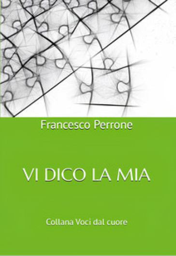 Vi dico la mia
