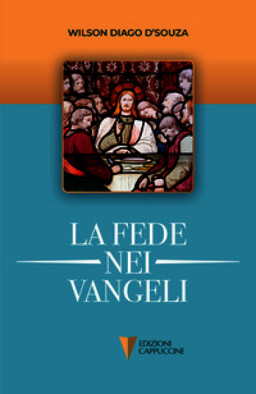 La fede nei Vangeli