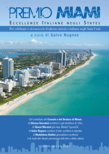 Premio Miami 2026. Eccellenze italiane negli States