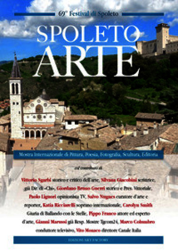 Spoleto arte 2026. Mostra internazionale di pittura, poesia, fotografia, scultura, editoria. Ediz. illustrata