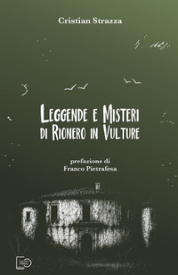 Leggende e misteri di Rionero in Vulture