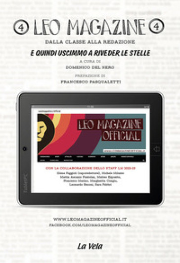 Leo Magazine. Vol. 4: E Quindi Uscimmo A Riveder Le Stelle