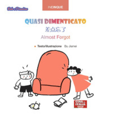 Quasi dimenticato. Ediz. multilingue