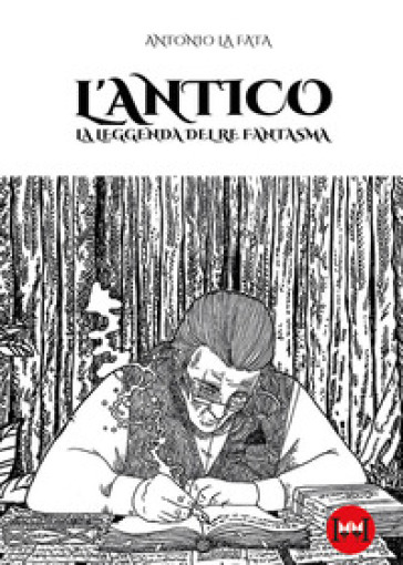 L'antico. La leggenda del re fantasma