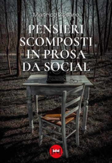 Pensieri scomposti in prosa da social-0