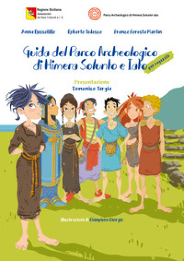 Guida del parco archeologico di Himera Solunto e Iato
