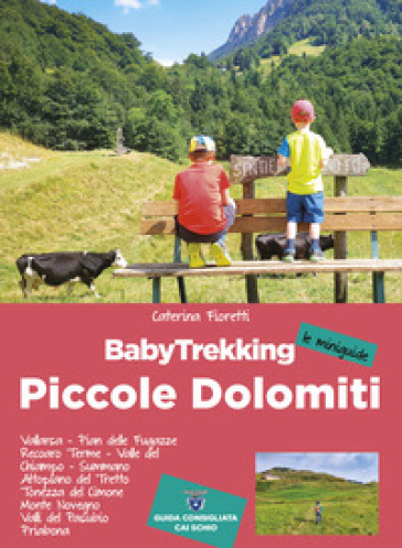 BabyTrekking. Piccole Dolomiti