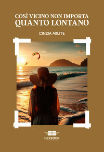 Così vicino non importa quanto lontano