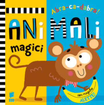 Animali Magici. Abracadabra. Ediz. A Colori