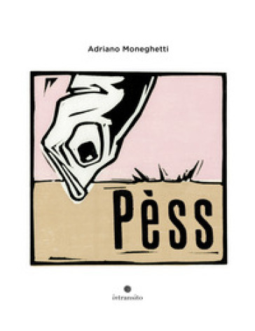 Pèss. Ediz. illustrata