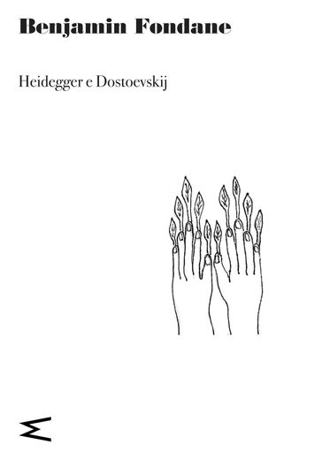 Heidegger e Dostoevskij