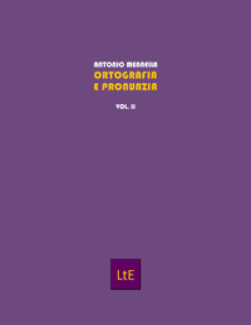 Ortografia e pronunzia. Vol. 2