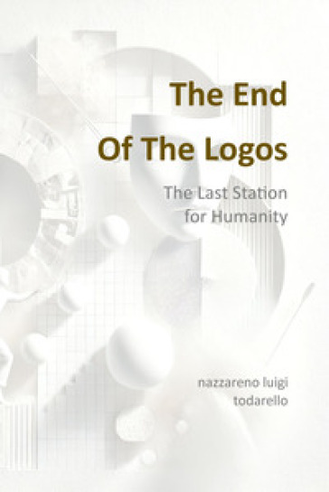 The end of logos. The last station for humanity
