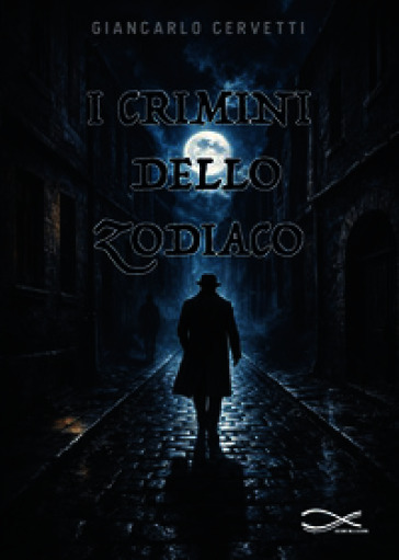 I crimini dello zodiaco. Nuova ediz.