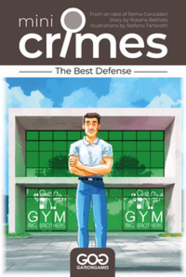 The best defense. Mini Crimes