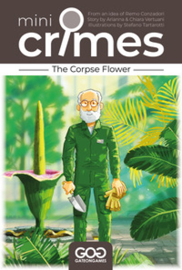 The corpse flower. Mini Crimes