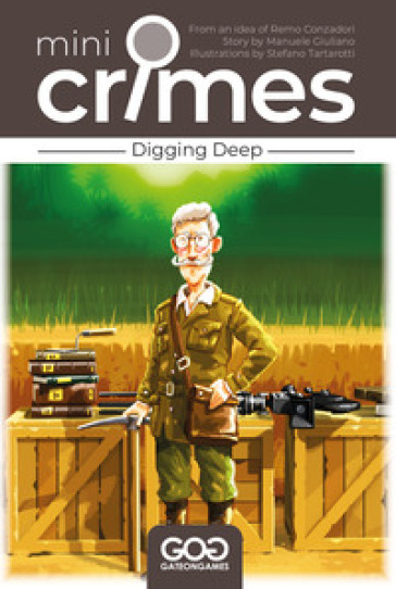 Digging deep. Mini Crimes