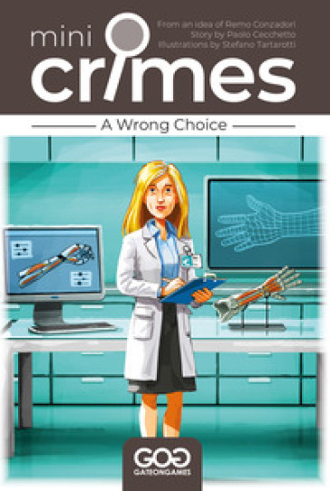 A wrong choice. Mini Crimes