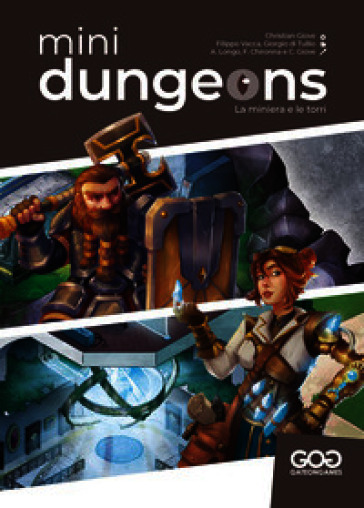 la miniera e le torri. Mini dungeons