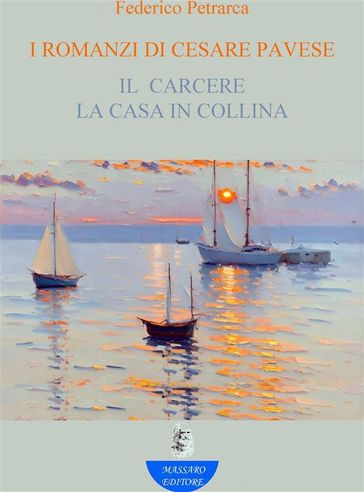 I Romanzi di Cesare Pavese
