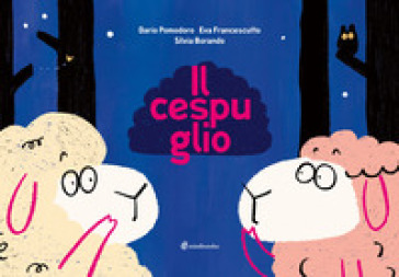 Il cespuglio. Ediz. a colori