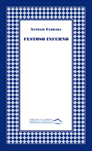 Festoso inferno