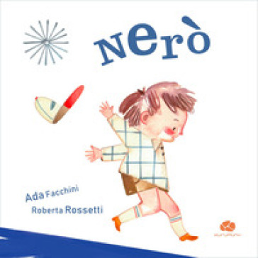 Nerò. Ediz. a colori