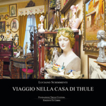 Viaggio nella casa di Thule