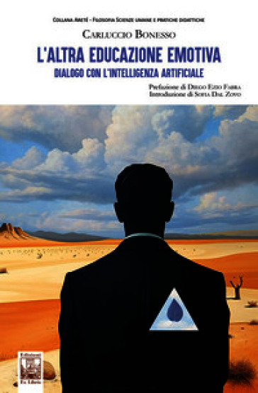 L'altra educazione emotiva. Dialogo con l'intelligenza artificiale