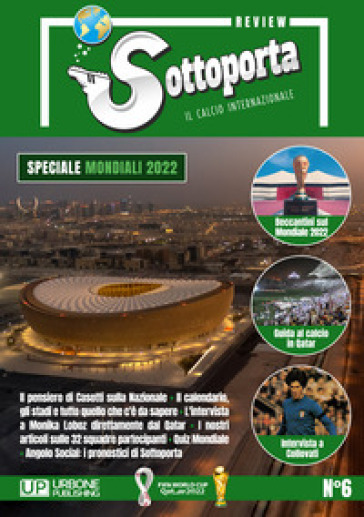 Sottoporta review. Il calcio internazionale. Vol. 6-0