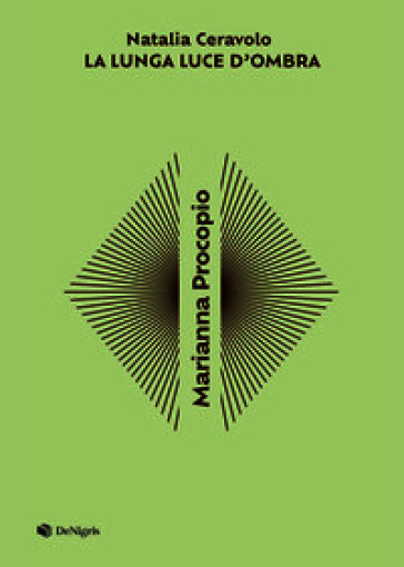 Marianna Procopio. Lunga luce d'ombra
