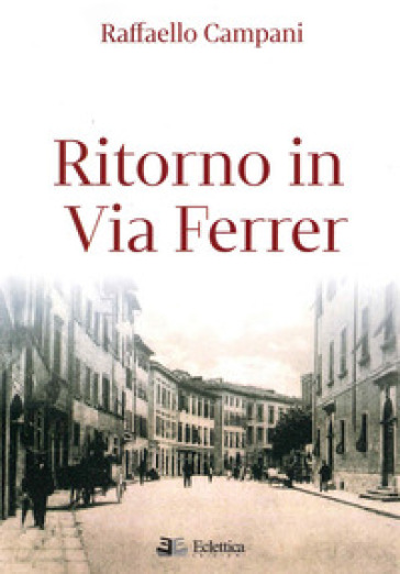 Ritorno In Via Ferrer