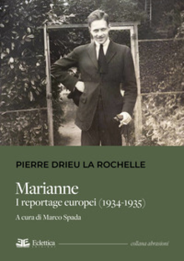 Marianne. I reportage europei (1934-1935)