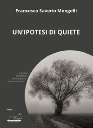 Un'ipotesi di quiete